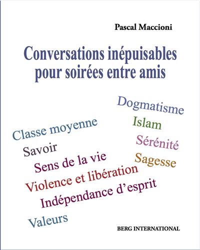 Conversations inepuisables pour soirees entre amis - Pascal Maccioni - broché