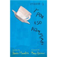 Y por eso rompimos (Episodio 2)