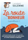 La route du bonheur semblant