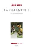 La Galanterie, une mythologie française