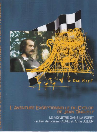 L'Aventure exceptionnelle du cyclop de Jean Tinguely