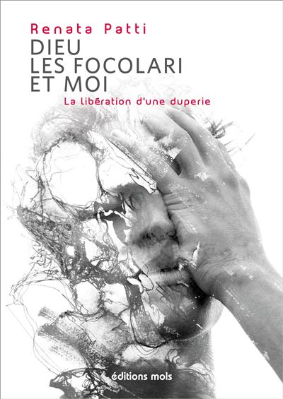 Dieu, les Focolari et moi - Reanata Patti - broché