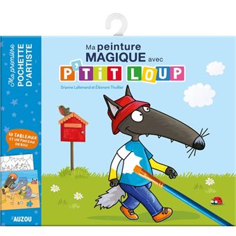 Ma pochette d'artiste - ma peinture magique avec p'tit loup