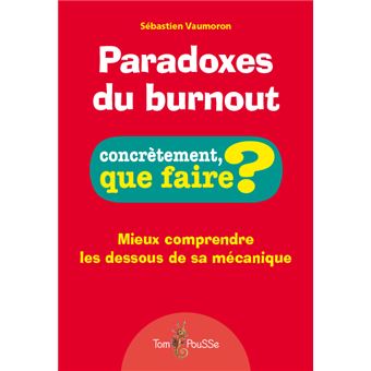 Paradoxes du burnout