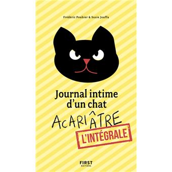 Journal Intime D Un Chat Acariatre Journal Intime D Un Chat Acariatre L Integrale Susie Jung Hee Jouffa Frederic Pouhier Broche Achat Livre Fnac Journal Intime D Un Chat Acariatre Journal Intime D Un Chat Acariatre L Integrale Susie Jung Hee Jouffa Frederic Pouhier Broche Achat Livre Fnac