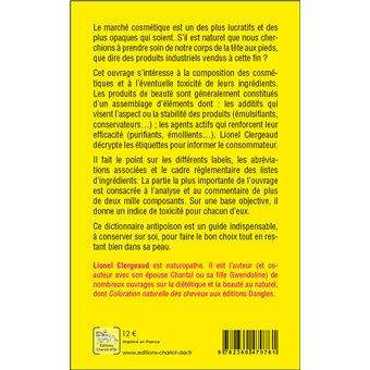 Additifs et agents actifs en cosmétique - Danger - Le guide indispensable pour décrypter les étiquettes