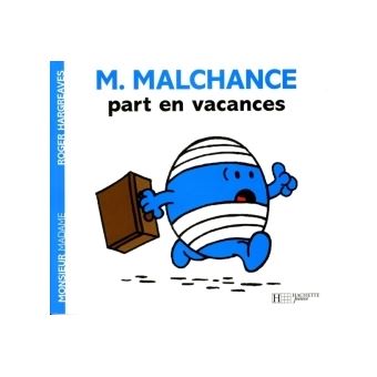 Couverture : Monsieur Malchance part en vacances