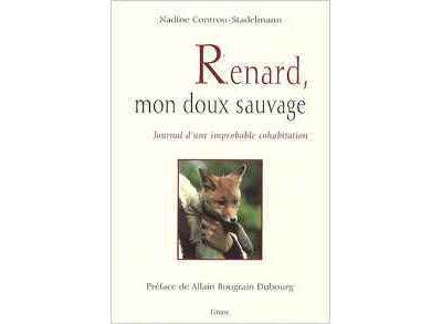 Renard mon doux sauvage -  COUTROU-STADELMANN - broché