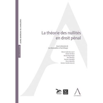La théorie des nullités en droit pénal - 1