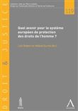 Quel avenir pour le système européen de protection des droits de l'homme ?