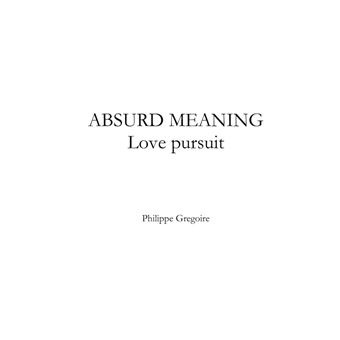 Absurd meaning, Love pursuit