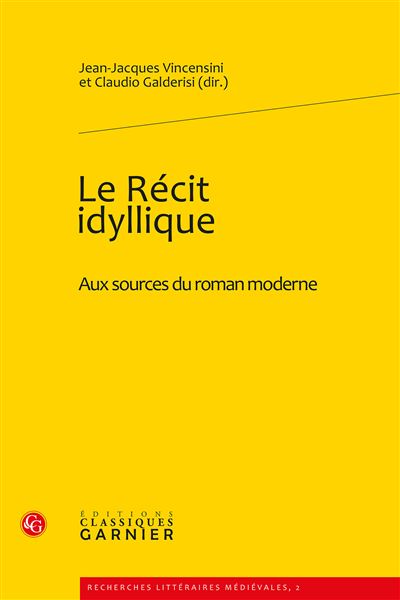 Le récit idyllique - aux sources du roman moderne