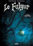 Fulgur T01 - Au fond du gouffre