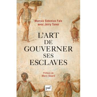 Couverture de L’Art de gouverner ses esclaves