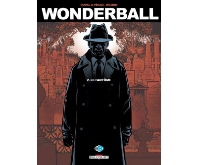 Wonderball T02 - Le Fantome