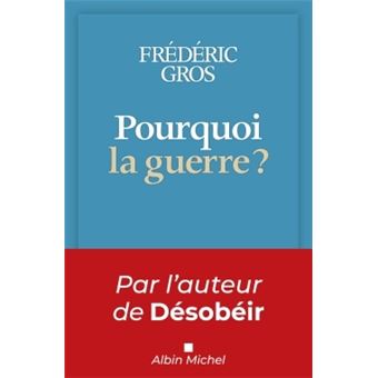 Pourquoi la guerre ?
