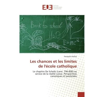Les chances et les limites de l'école catholique