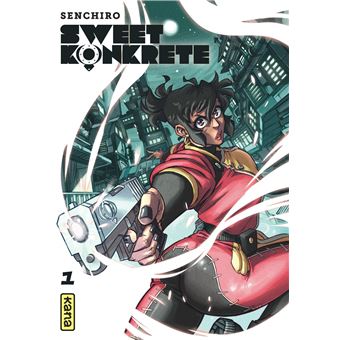 Sweet Konkrete - Tome 1