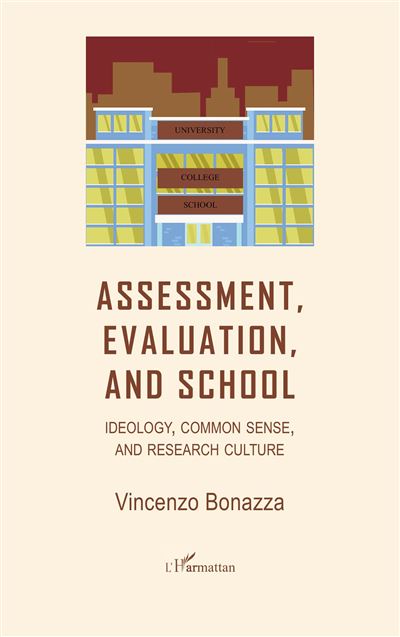 Assessment, Evaluation, and School
