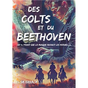 Des Colts et du Beethoven