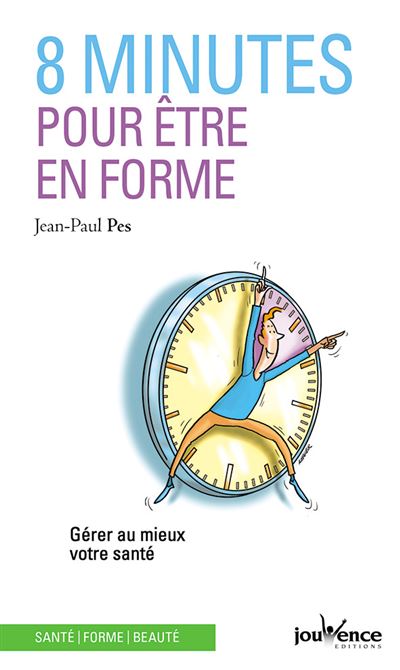 8 minutes pour être en forme