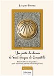 Une partie du chemin de Saint-Jacques de Compostelle