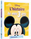 DISNEY - L'Histoire de mes 3 ans - L'Anniversaire de Mickey