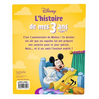 DISNEY - L'Histoire de mes 3 ans - L'Anniversaire de Mickey