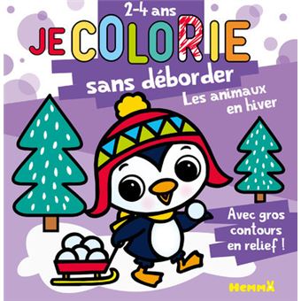 Je colorie sans déborder : Les animaux en hiver - Avec gros contours en relief !