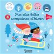 Mes plus belles comptines d'Hiver