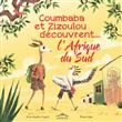 Coumbaba et Zizoulou découvrent… l'Afrique du Sud