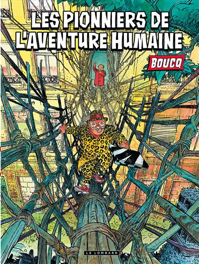 Les Pionniers de l'aventure humaine - Les Pionniers de l'aventure humaine