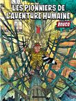 Les pionniers de l´aventure humaine