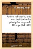 Racines hébraïques, avec leurs dérivés dans les principales langues de l'Europe (Éd.1842)