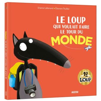 Le LoupLe loup qui voulait faire le tour du monde