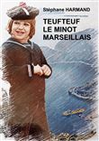 Teuf Teuf, le Minot Marseillais