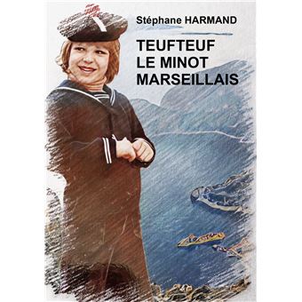 Teuf Teuf, le Minot Marseillais