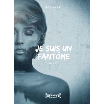 Je suis un fantôme