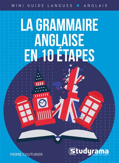 La grammaire anglaise en 10 étapes - Pierre Couturier - broché