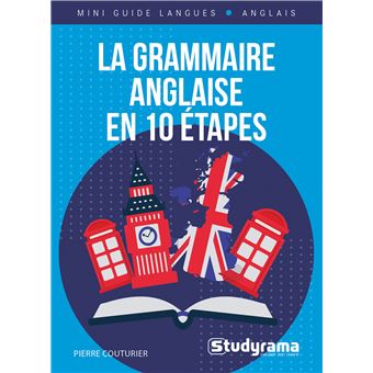 La grammaire anglaise en 10 étapes