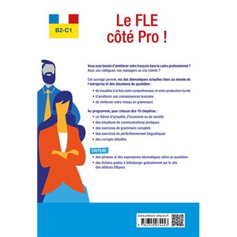 Français langue étrangère. Le FLE côté Pro ! B2-C1