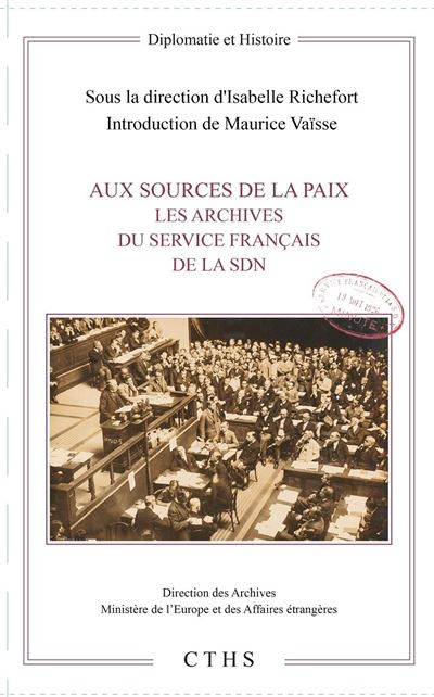 Aux sources de la paix les archives du service franþais