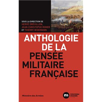 Anthologie de la pensée militaire française