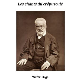 Les Chants du crépuscule - 1