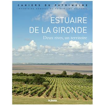 Estuaire de la Gironde - deux rives, un territoire