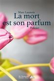 La mort est son parfum