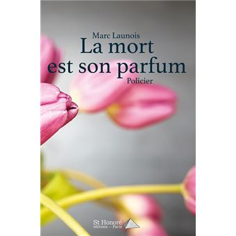 La mort est son parfum