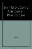Sur l evolution d aristote en psychologie