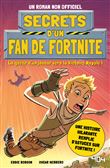 Secrets d'un fan de Fortnite - La quête d'un joueur vers la Victoire Royale !