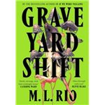 Graveyard Shift